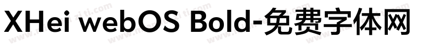XHei webOS Bold字体转换